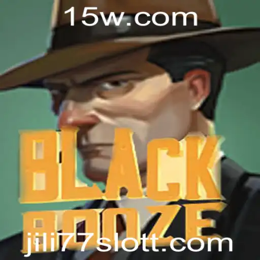 BlackBooze: Descubra o Fascinante Mundo do Jogo com JILI77 Slot