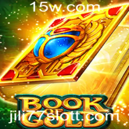 Book of Gold: Explore o Mundo Fascinante do Slot JILI77