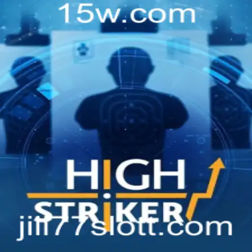 Explorando o Jogo HighStriker e o Fascínio do JILI77 Slot