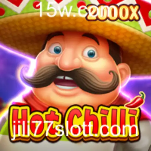 Descubra o Mundo Empolgante de HotChilli no JILI77 Slot