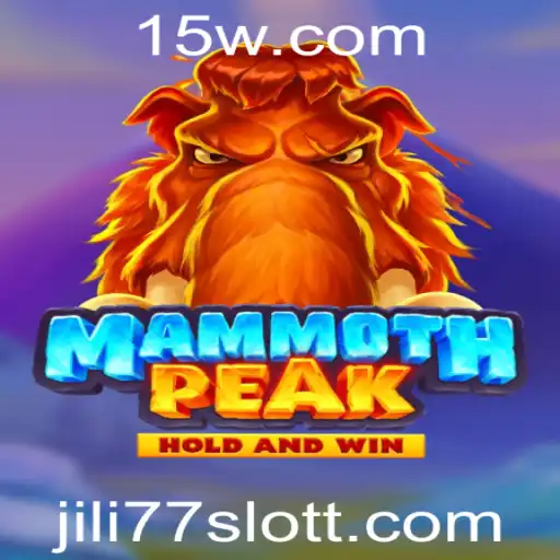 Explorando o Mundo de MammothPeak e JILI77 Slot