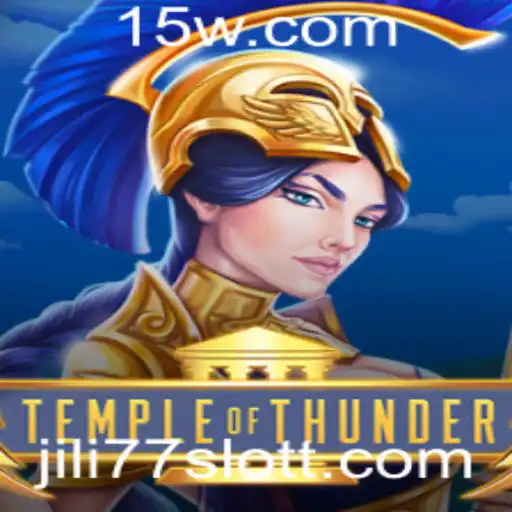 Decifrando o Mundo de TempleofThunder: Aventura e Estratégia no Jogo JILI77 Slot