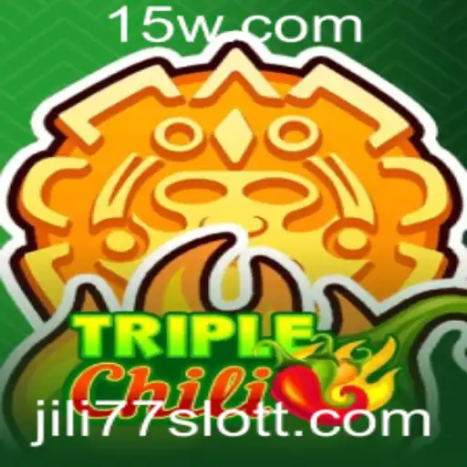 Explorando o Fascinante Mundo de TripleChili: Um Guia Completo para o Jogo JILI77 Slot