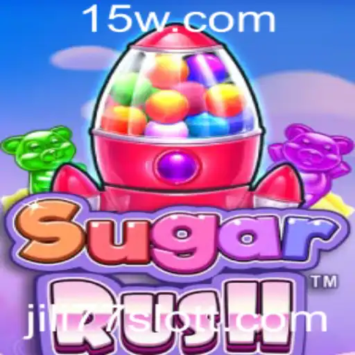 Explorando o Mundo Encantado de SugarRush no JILI77 Slot