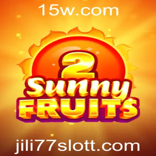 Descobrindo o Mundo Vibrante de SunnyFruits2 e JILI77 Slot